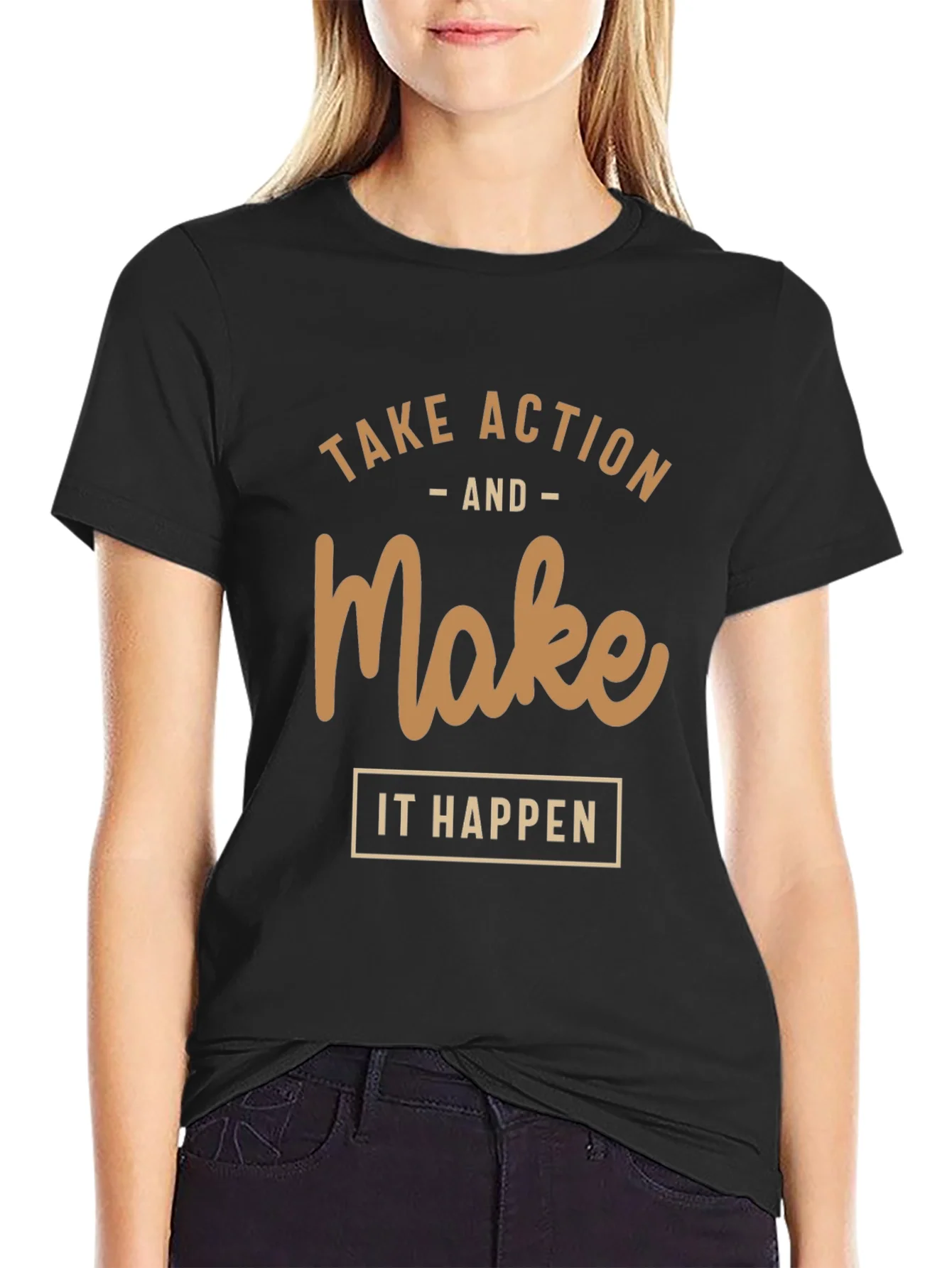Motivational T-Shirt: Take Action Make it Happen