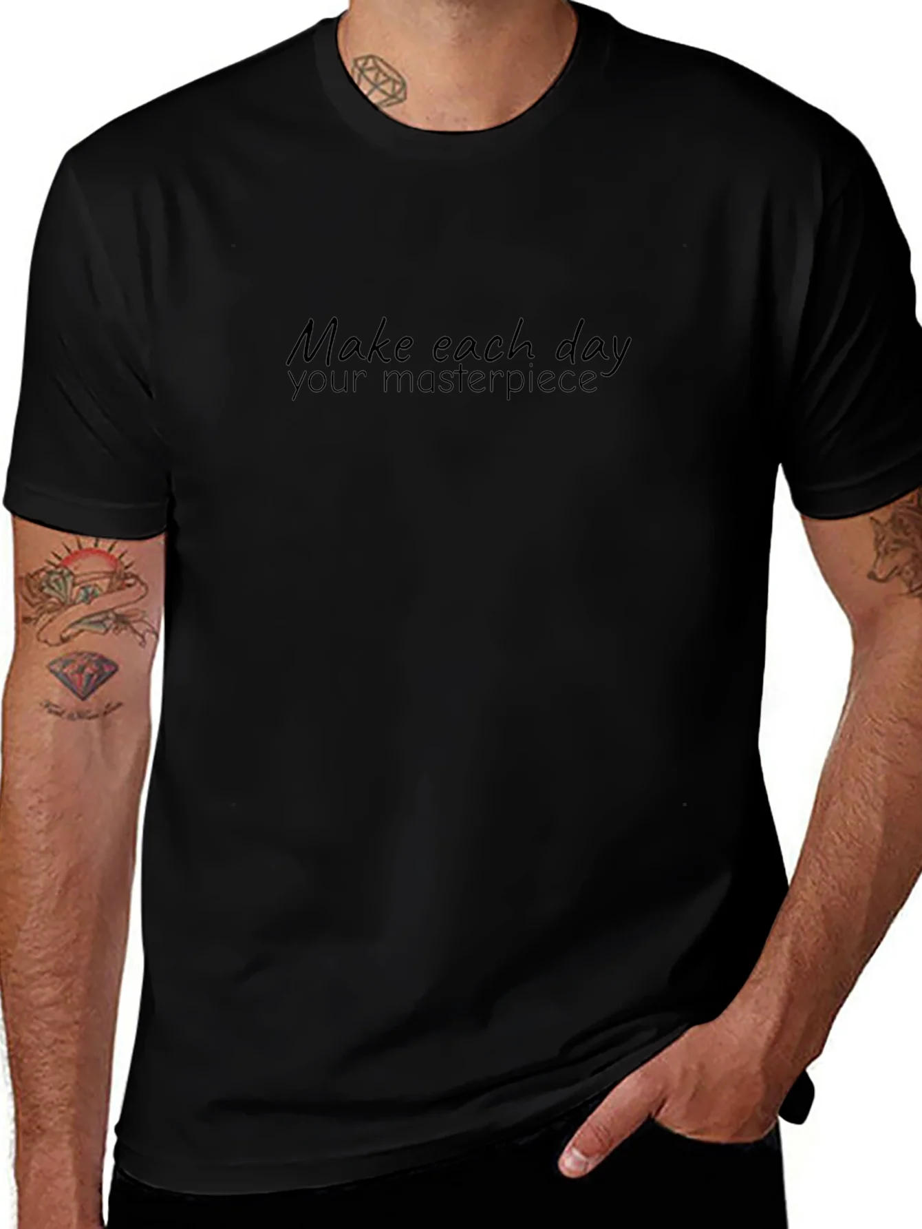 Inspiring Make Each Day Your Masterpiece Black T-Shirt