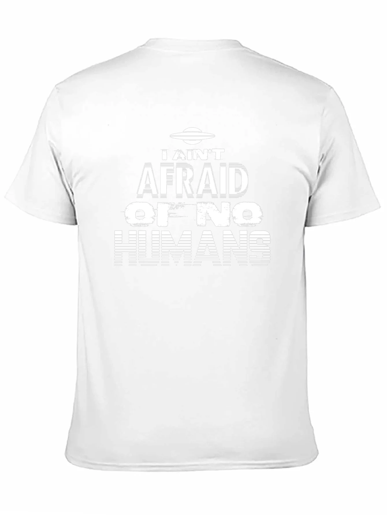 I Aint Afraid Alien Graphic T-Shirt